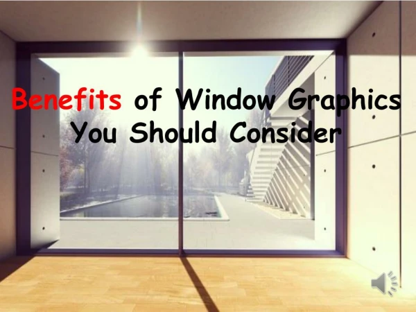 Benefits of Window Graphics You Should Consider