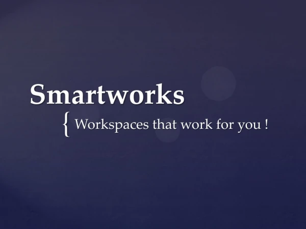 Experience office space solutions through Smartworks