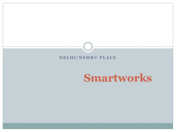 Smartworks Delhi - Office space planning services