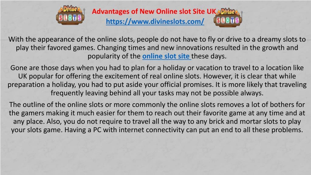 advantages of new online slot site uk