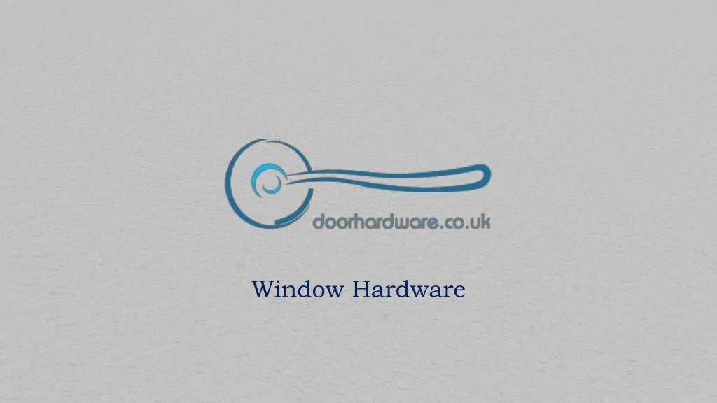 window hardware