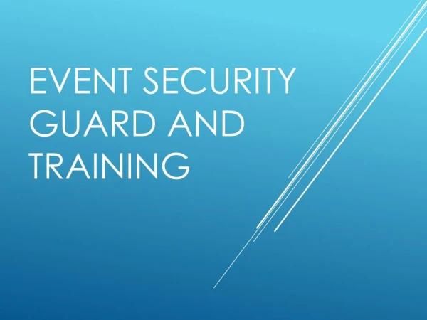 Event Security Guard And Training