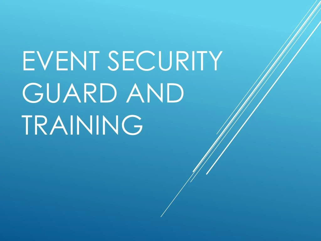 event security guard and training