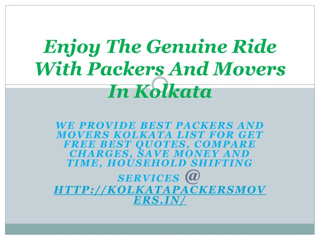 enjoy the genuine ride with packers and movers in kolkata