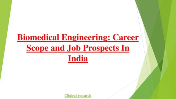 Biomedical Engineering: Career Options, Future Job Prospects And Opportunities In India