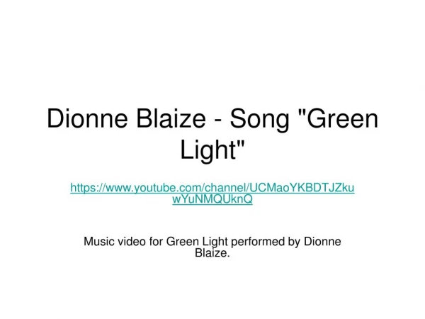 Dionne Blaize - Song "Green Light"