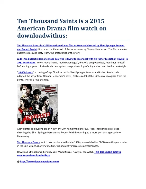 Ten Thousand Saints is a 2015 American Drama film watch on downloadwithus: