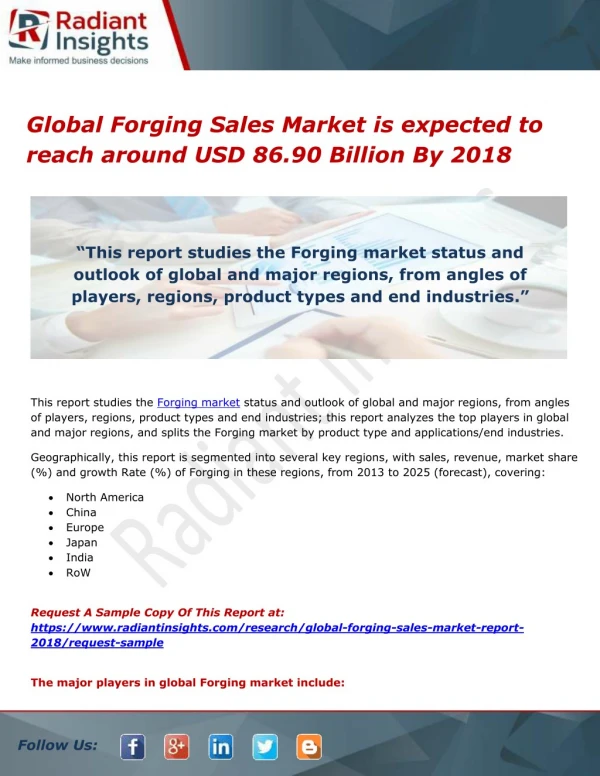 Global Forging Market is expected to reach around USD 86.90 Billion By 2018