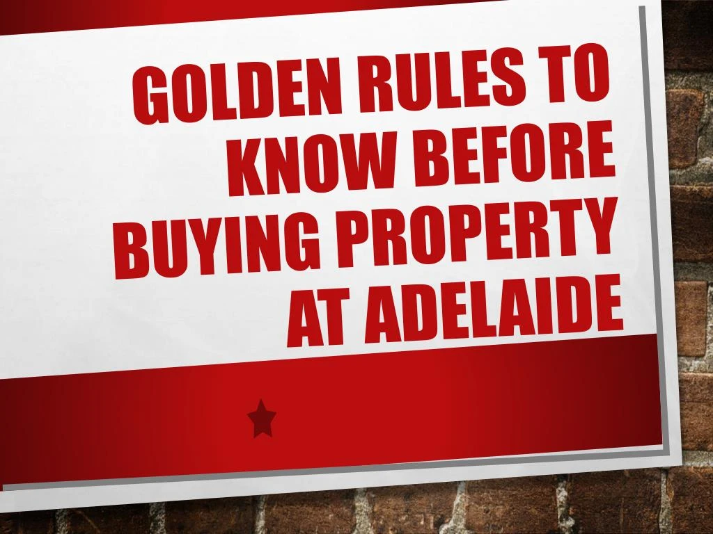 golden rules to know before buying property at adelaide