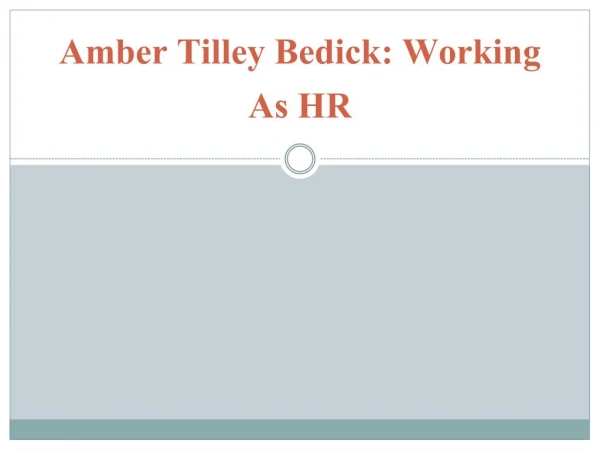 Amber Tilley Bedick: Working As HR