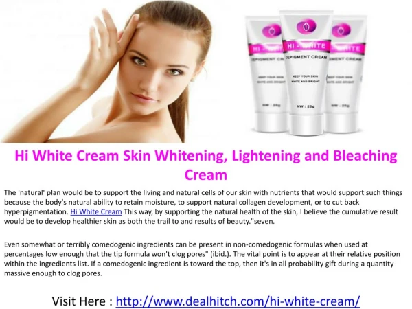 Hi White Cream : Women Body Care Products