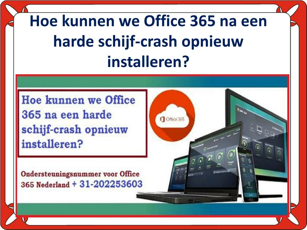 hoe kunnen we office 365 na een harde schijf crash opnieuw installeren