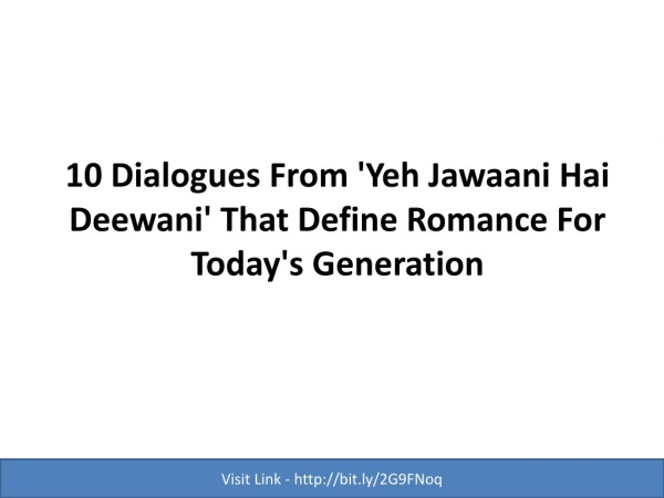 10 Dialogues From 'Yeh Jawaani Hai Deewani' That Define Romance For Today's Generation