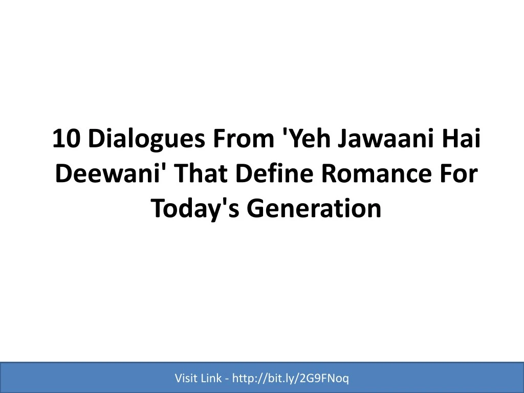 10 dialogues from yeh jawaani hai deewani that