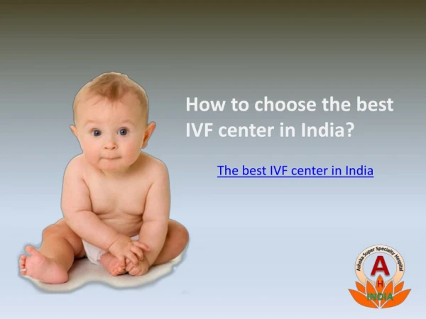 How to choose the best ivf center in India - pdf