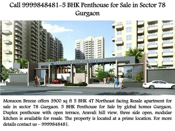 Call 9999848481-5 BHK Penthouse for Sale Sector 78 Gurgaon