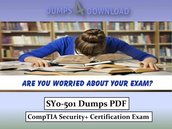 Easily Pass SY0-501 Exam With Our Dumps & PDF - Dumps4Download.com