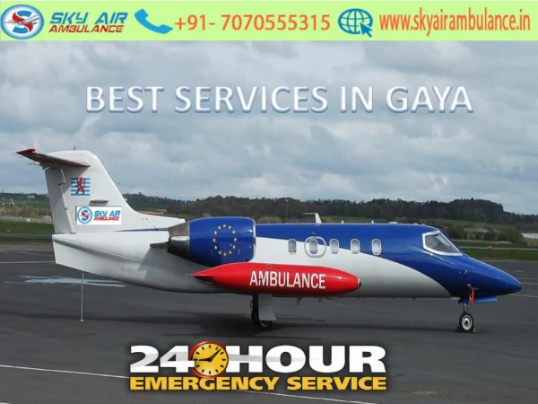 Sky Air Ambulance services from Gaya to Delhi is available at Low-Fare