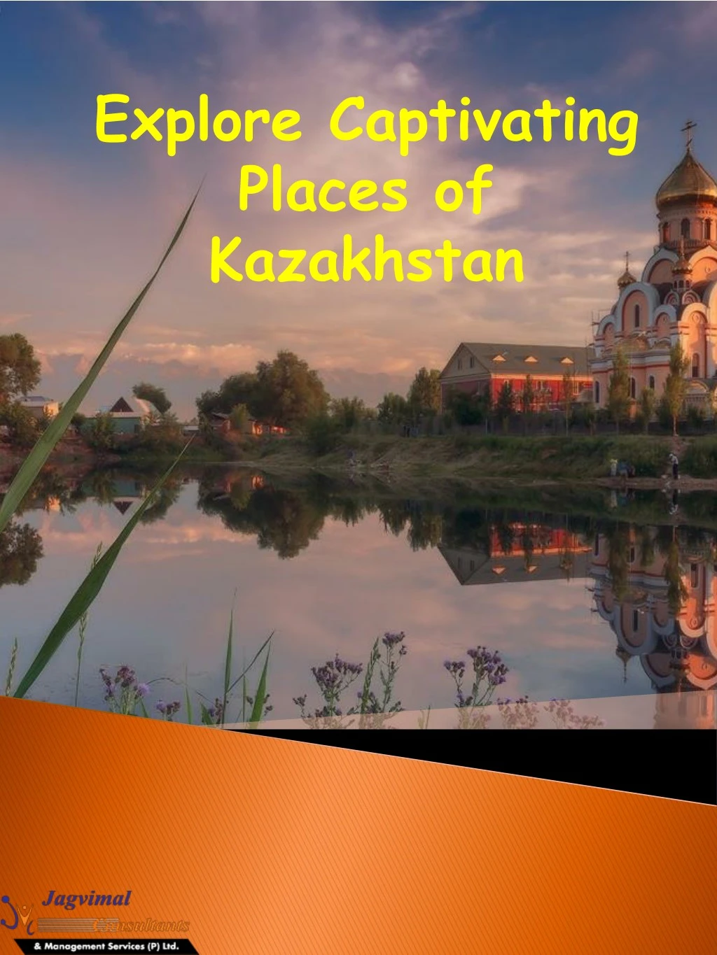 explore captivating places of kazakhstan
