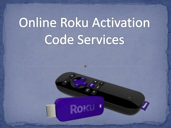 Online Roku Activation Code - Roku Supports