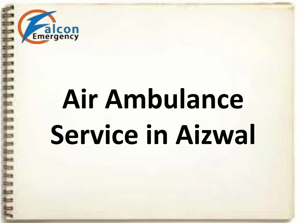 air ambulance service in aizwal