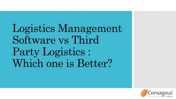 Logistics management software Vs Third Party Logistics: Which One Is Better?