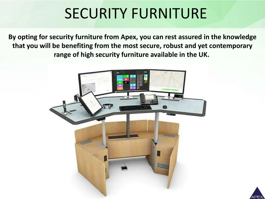 security furniture