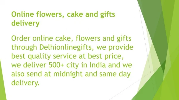Send online cake and flowers to Delhi