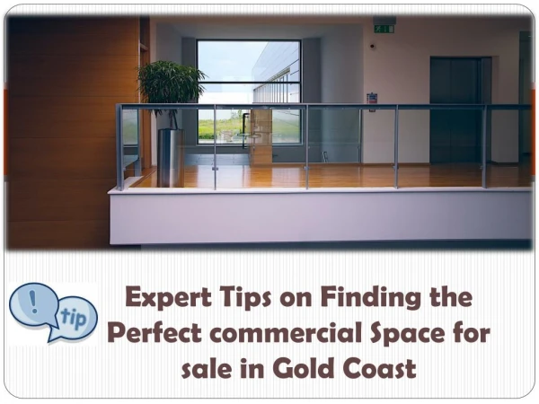 Basic Tips You must to know Before Choosing the Commercial Space in Gold Coast
