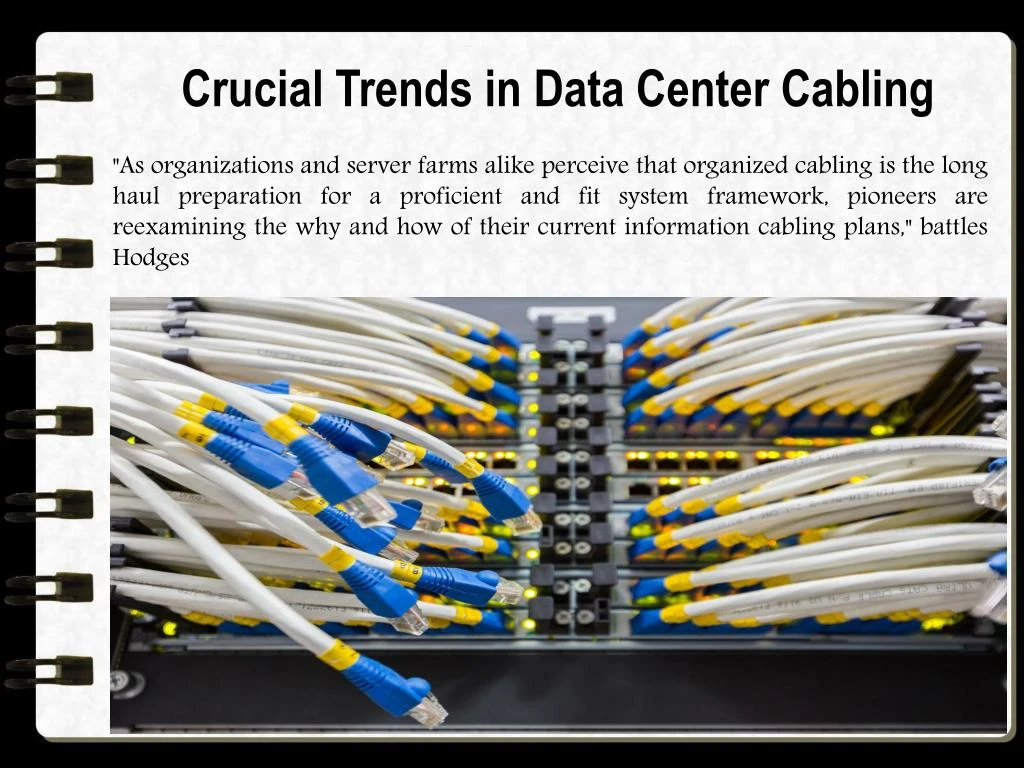 crucial trends in data center cabling