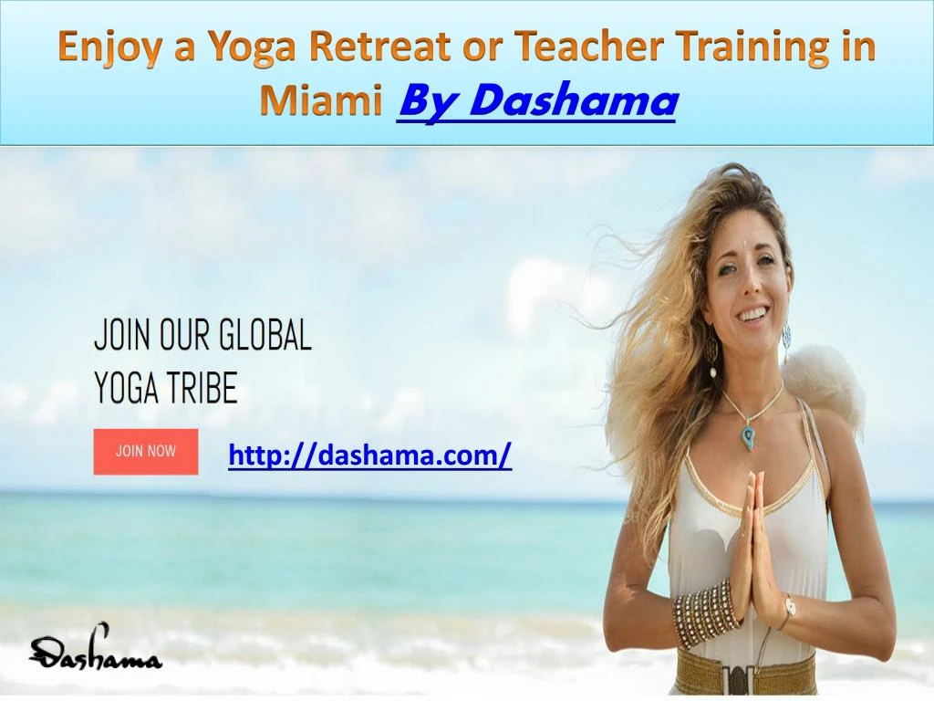 enjoy a yoga retreat or teacher training in miami by dashama