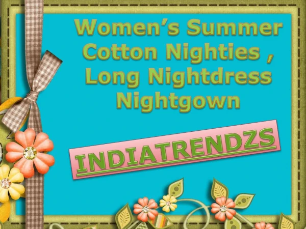 Women’s Summer Cotton Nighties , Long Nightdress Nightgown