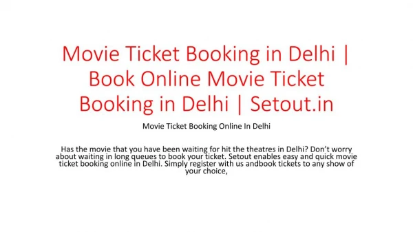 Movie Ticket Booking in Delhi | Book Online Movie Ticket Booking in Delhi | Setout.in