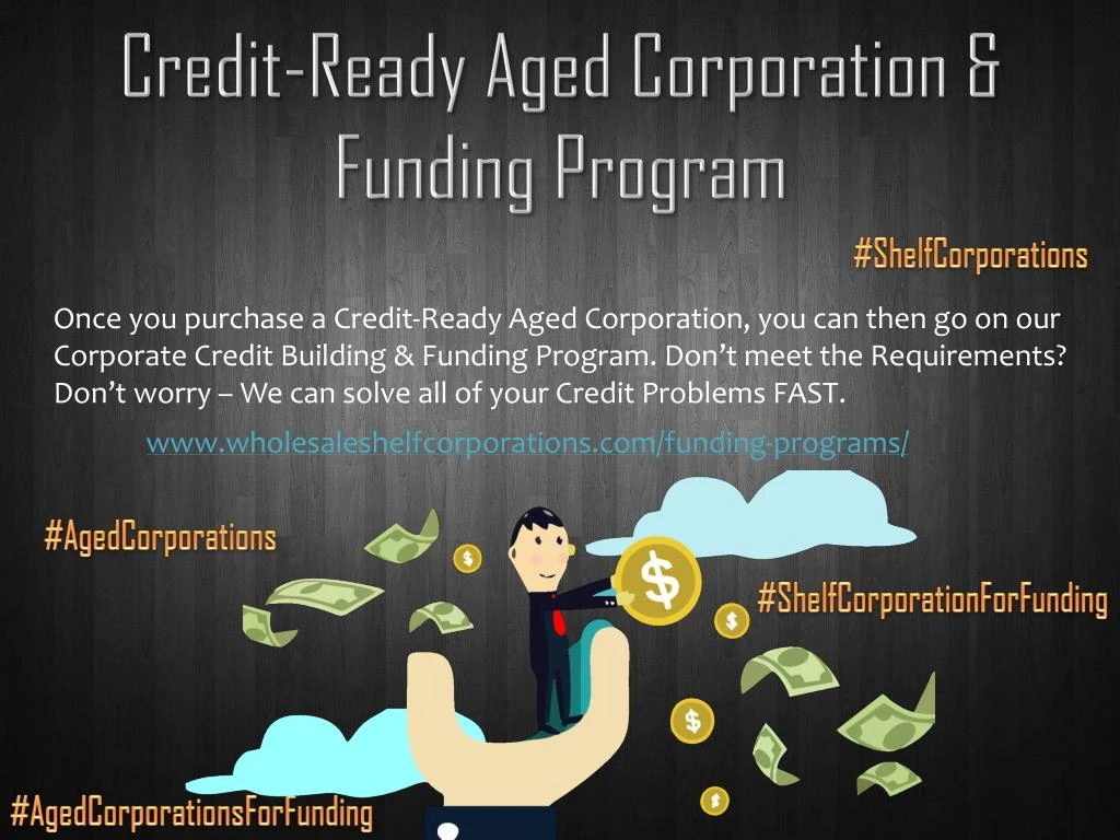credit ready aged corporation funding program