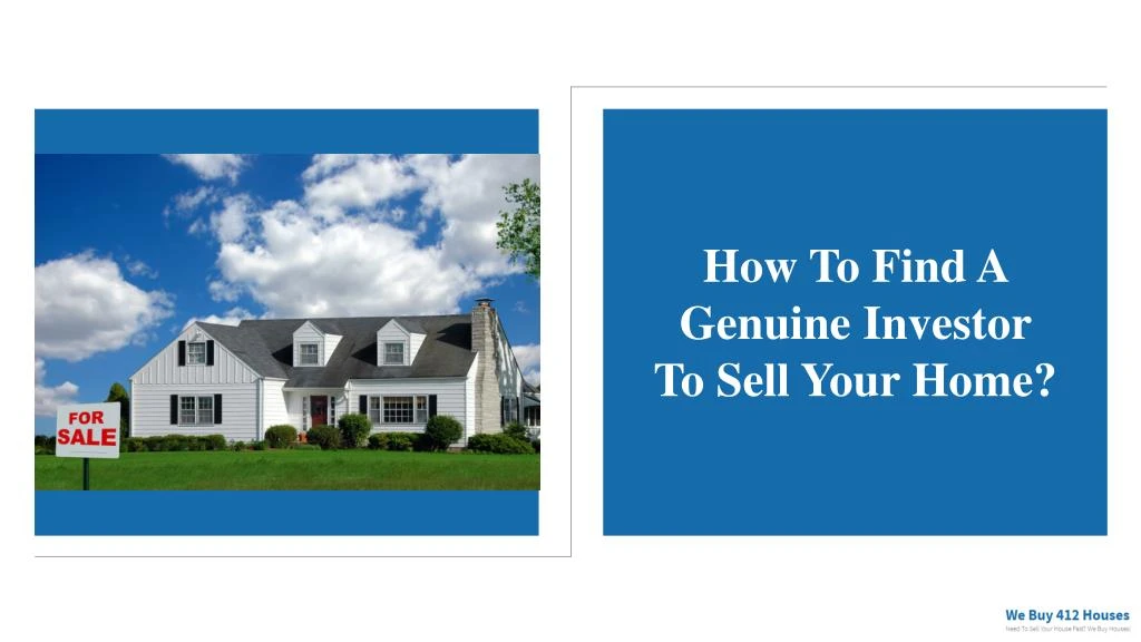 how to find a genuine investor to sell your home