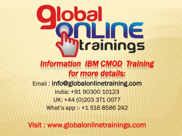IBM CMOD Training | IBM CMOD online training - Global online Trainings