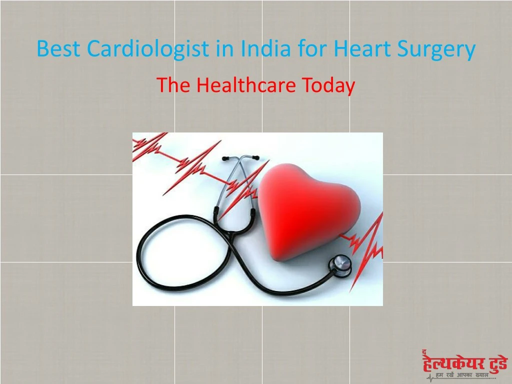 best cardiologist in india for heart surgery