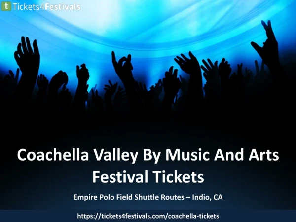 Cheap Coachella Fest Tickets 2018