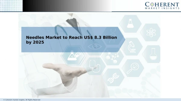 Needles Market to Reach US$ 8.3 Billion by 2025