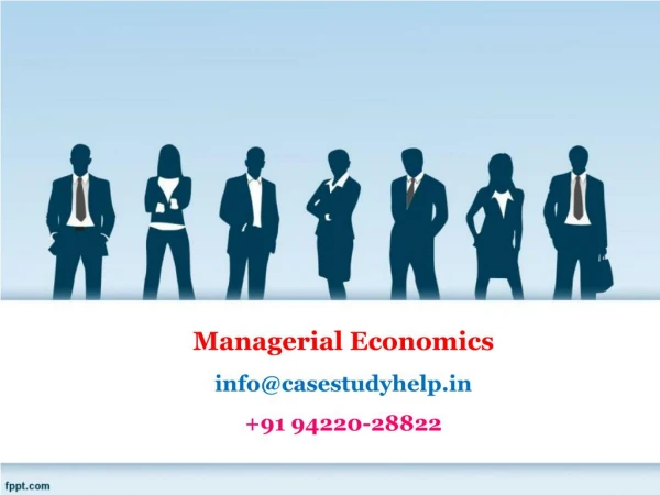 managerial economics info@casestudyhelp in 91 94220 28822