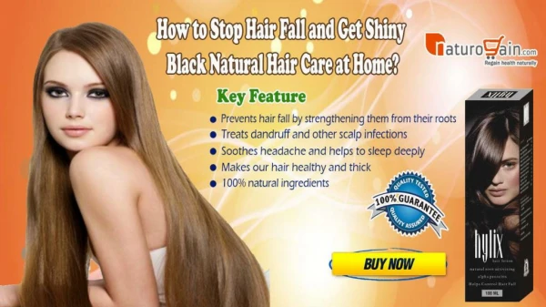 How to Stop Hair Fall and Get Shiny Black Natural Hair Care at Home?