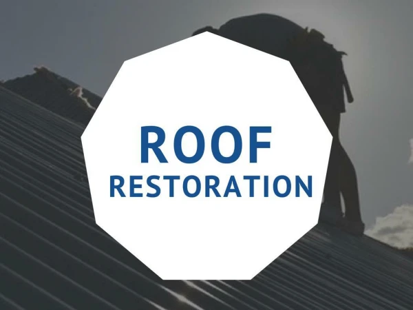 What is Roof Restoration?