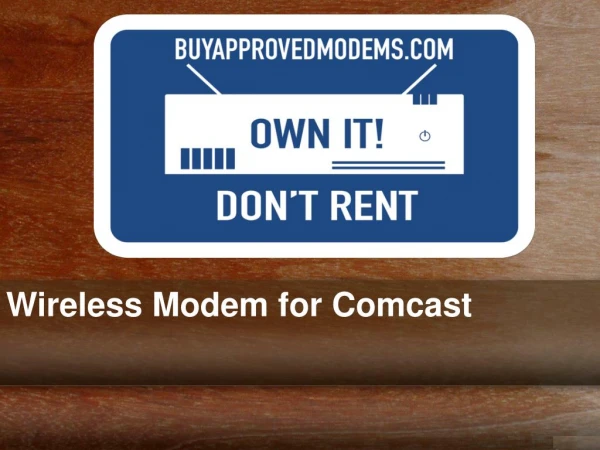 Comcast Approved Modems