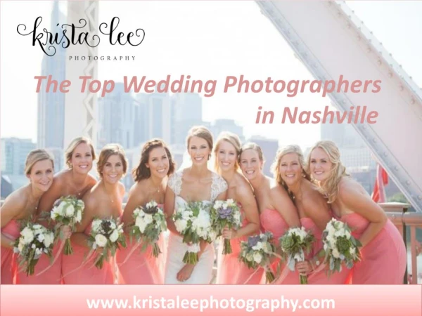 The Top Wedding Photographers in Nashville - Krista Lee Photography