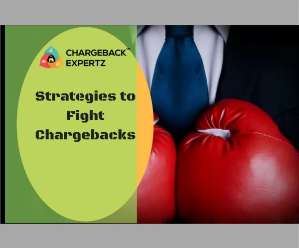 Strategies to Fight Chargebacks