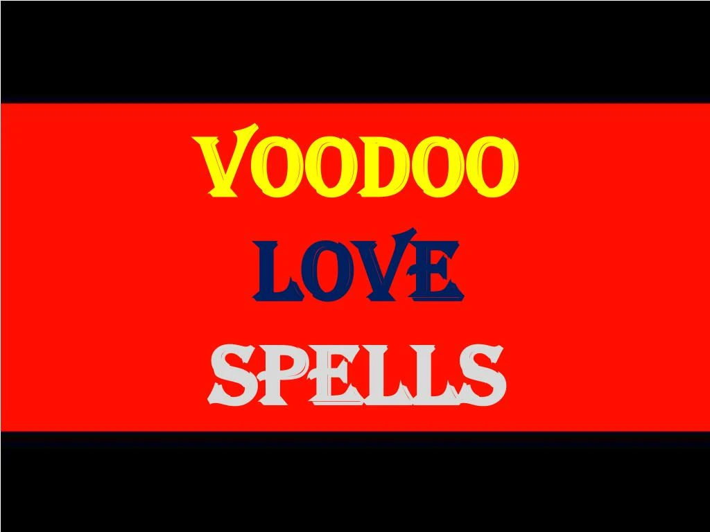 voodoo love spells