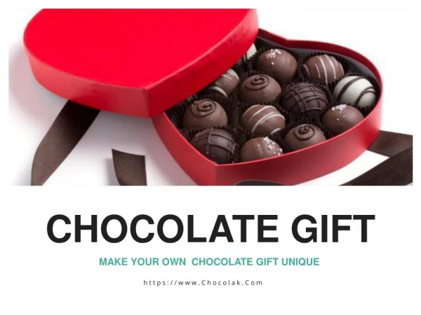 Gift Chocolates Online to Your Dear One | Chocolak