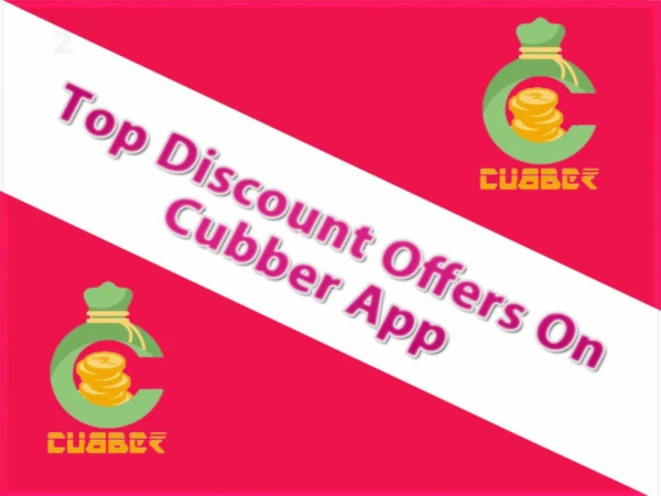 Top Discount Offers On Cubber App