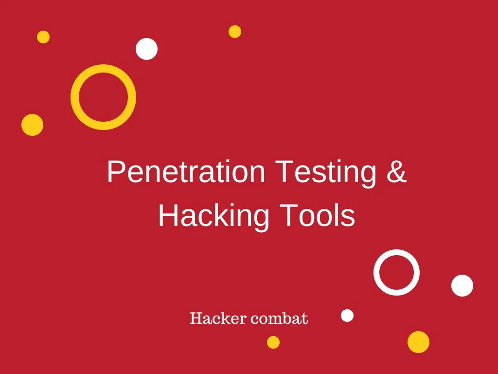 penetration testing hacking tools