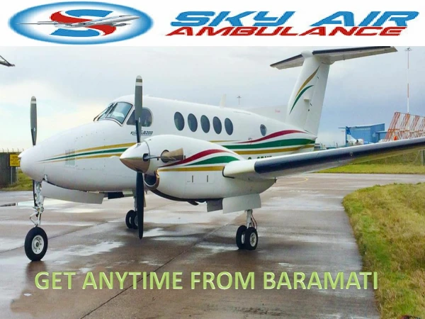 Sky Air Ambulance from Baramati to Delhi with Charter plane at low-buck